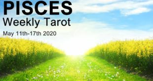 PISCES WEEKLY TAROT READING "AN OPPORTUNITY PRESENTS ITSELF PISCES" May 11th-17th 2020 Forecast