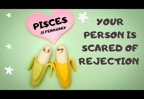 Pisces daily love tarot reading 💓 YOUR PERSON IS SCARED OF REJECTION 💓 21 FEBRUARY 2020