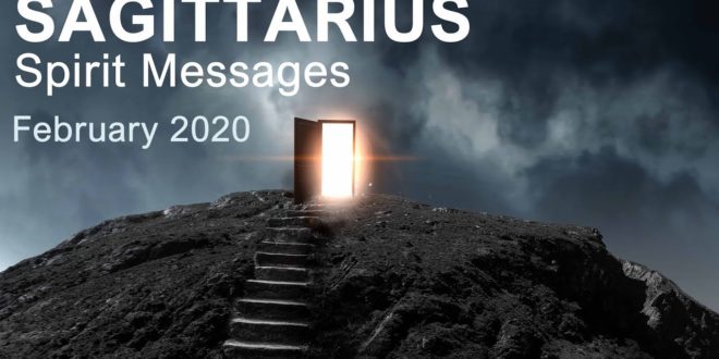 SAGITTARIUS SPIRIT MESSAGES - FEBRUARY 2020  "A WAKE UP CALL SAGITTARIUS"