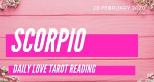 Scorpio daily love tarot reading 💕 THEY LOVE YOU THE MOST 💕 28 FEBRUARY 2020