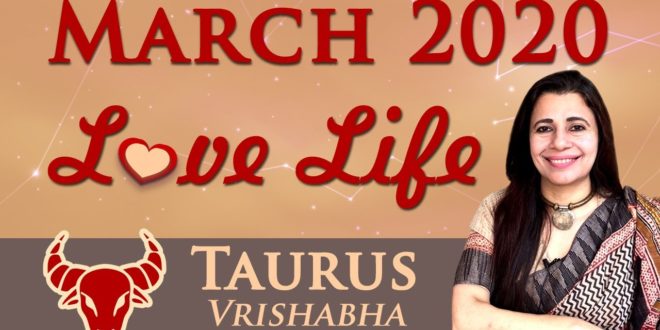 Taurus Love Reading | March 2020 | #RelationshipReading | #MonthlyReading| #TarotInHindi | #Jyotish