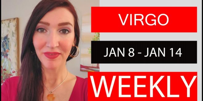 VIRGO WATCH THIS NOW!!! JAN 8 TO 14