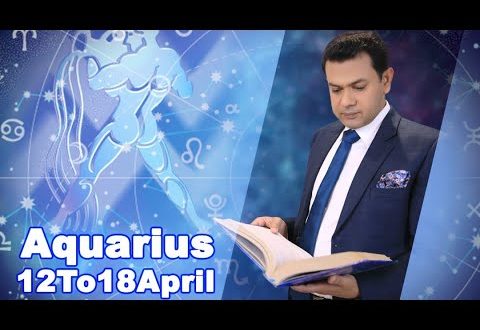 Aquarius Weekly Horoscope 12April To18April 2020