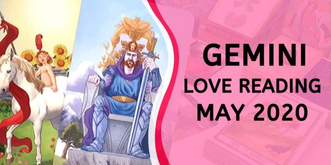 GEMINI LOVE ~ Be Patient, It's Coming ~ May 2020 Tarot Reading