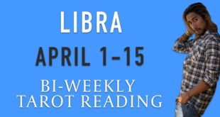 LIBRA - "DETERMINED TO BE SUCCESSFUL" APRIL 1-15 BI-WEEKLY TAROT READING