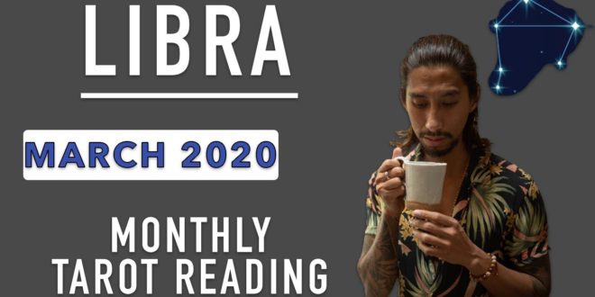 LIBRA - "THEY OBSESS ABOUT BEING YOUR PARTNER" MARCH 2020 MONTHLY TAROT READING