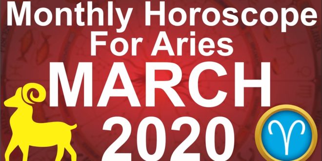 Monthly Horoscope for Aries March 2020 In urdu|By Astro Healer