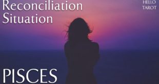 PISCES | Reconciliation Situation | April 2020 Tarot