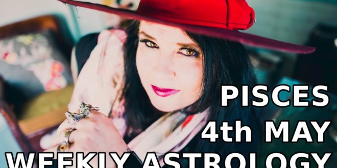 Pisces Weekly Astrology Horoscope 4th May 2020
