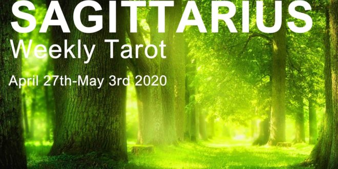 SAGITTARIUS WEEKLY TAROT READING "EMBRACE THE GOOD FORTUNE SAGITTARIUS!" April 27th-May 3rd 2020