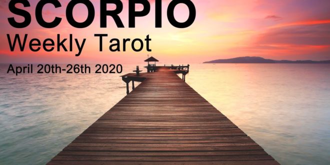 SCORPIO WEEKLY TAROT READING  "BLOSSOMING ABUNDANCE SCORPIO!"  April 20th-26th 2020 Forecast
