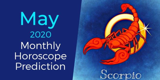 Scorpio May 2020 Monthly Horoscope Prediction | Scorpio Moon Sign Predictions