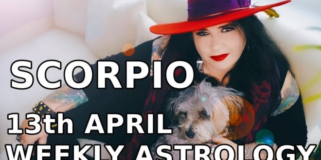 Scorpio Weekly Astrology Horoscope 13th April 2020
