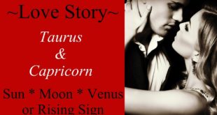 Taurus & Capricorn Love Story ~ Empathic & Telepathic Connection