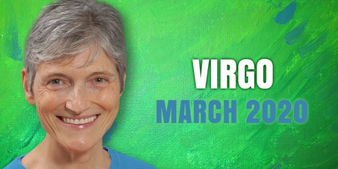 VIRGO MARCH 2020 Astrology Horoscope Forecast