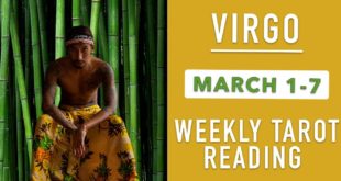 VIRGO - "YOU CANNOT STOP WHAT IS DESTINED" MARCH 1-7 WEEKLY TAROT READING