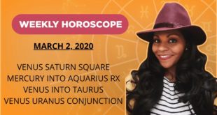 WEEKLY HOROSCOPE MARCH 2, 2020