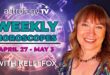 Weekly Horoscope: April 27, 2020 - May 3, 2020 | Kelli Fox | Astrology.TV