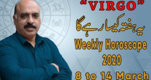 Weekly Horoscope Virgo|8 March to 14 March 2020|yeh hafta Kaisa rhe ga |by Sheikh Zawar Raza jawa