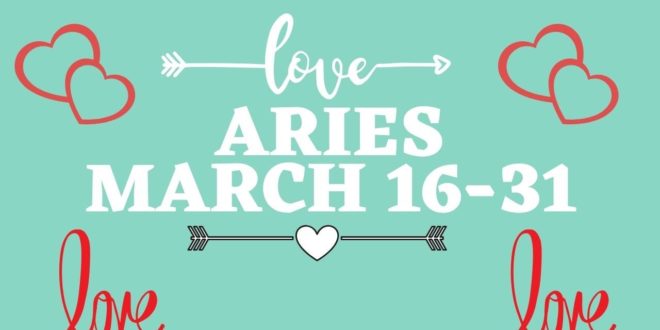 ❤️Aries March 16-31 WOW!!!!! BAABBYY!!! LOVE OF YOUR LIFE IS HERE NOW...!!!
