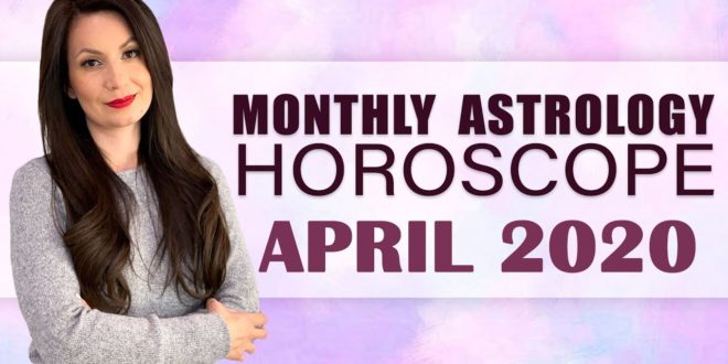 ⭐️ April 2020 Astrology Horoscope and What to Do During the Crisis? ⭐️