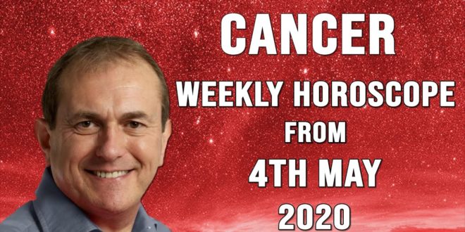 Cancer Weekly Horoscope from 4th May 2020
