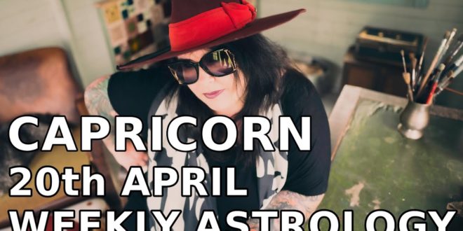 Capricorn Weekly Astrology Horoscope 20th April 2020