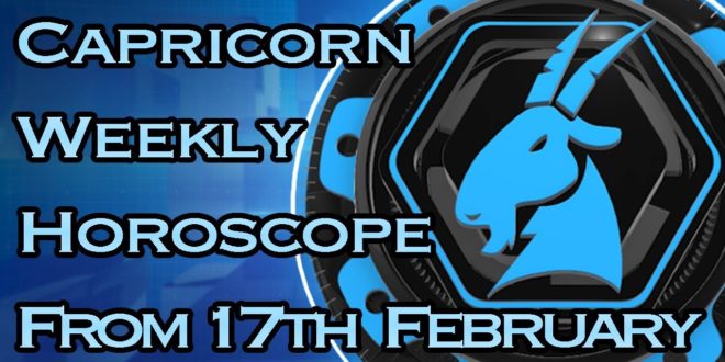 Capricorn Weekly Horoscope From 17th February 2020 In Hindi | Preview