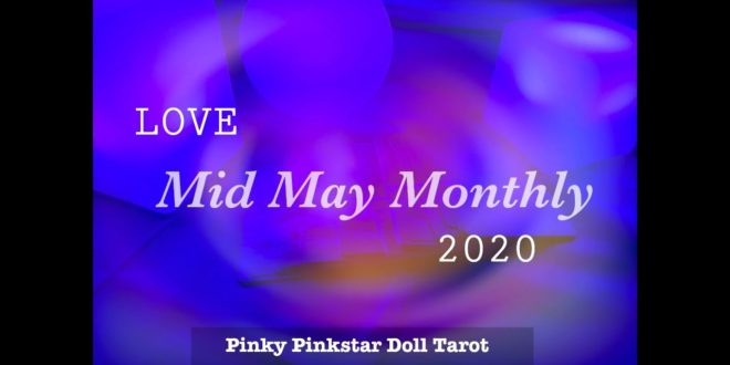 Gemini Mid May Monthly Love Reading 2020