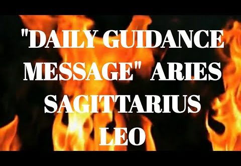 LEO, ARIES, SAGITTARIUS March 23, 2020 - DAILY GUIDANCE MESSAGES