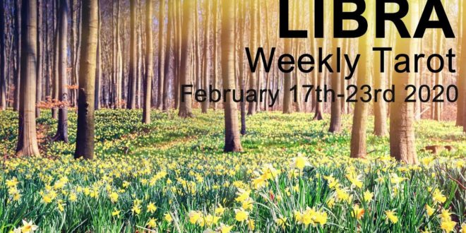 LIBRA WEEKLY TAROT READING "A NEW DAWN LIBRA!"  February 17th-23rd 2020