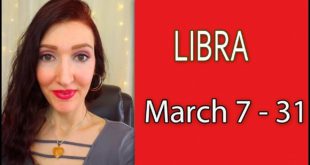 LIBRA WOW!!! A MUST SEE!!! MARCH 7 TO 31
