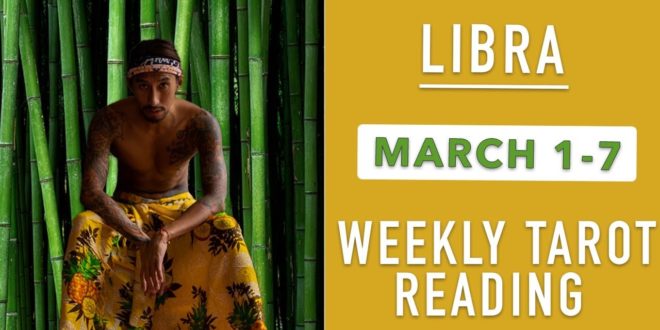 LIBRA - "TIMING IS A BIG FACTOR!" MARCH 1-7 WEEKLY TAROT READING