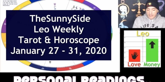 Leo Weekly Tarot & Horoscope: January 27 -31, 2020