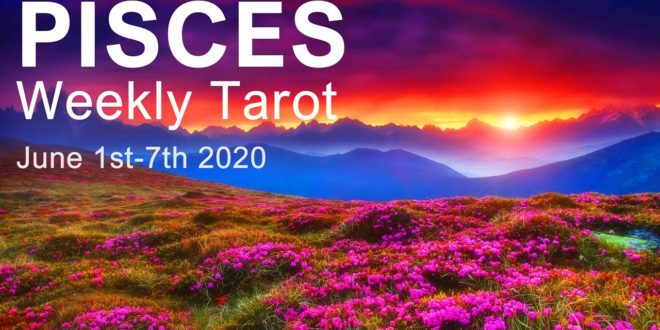 PISCES WEEKLY TAROT READING "NEW LOVE, NEW CHEMISTRY PISCES!" June 1st-7th 2020 Intuitive Forecast