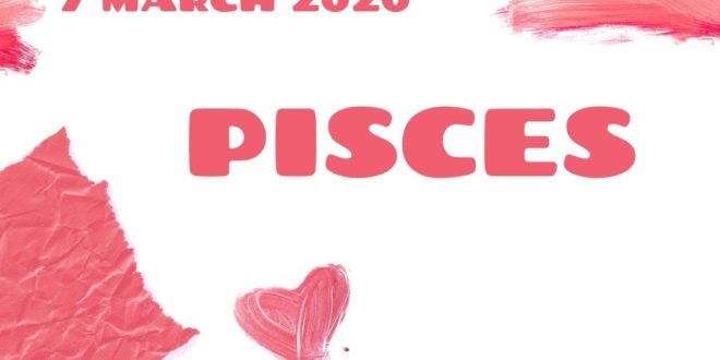 Pisces daily love tarot reading 💖 THEY ARE TESTING YOUR LOVE 💖 7 MARCH 2020