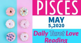 Pisces daily love tarot reading 💗THEY FIND YOU VERY POSSESSIVE.... 💗 5 MAY 2020