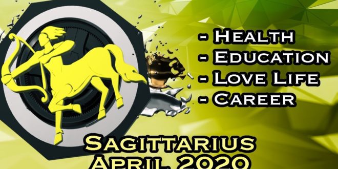 Sagittarius Monthly Horoscope | April 2020 Forecast | Astrology In Hindi