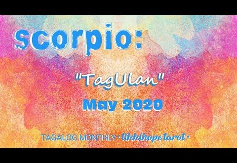 Scorpio Monthly: "Tag-Ulan" (May 2020) #scorpio