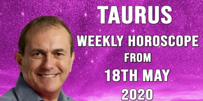 Taurus Weekly Horoscope from 18th May