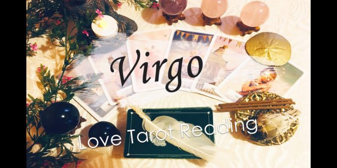 VIRGO LOVE TAROT -  ENDING THINGS MAY HAVE TAUGHT THEM A LESSON