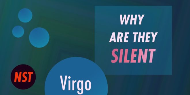 #VIRGO ♍ - WHY ARE THEY SILENT - MAY 2020 #LOVE #TAROT READING