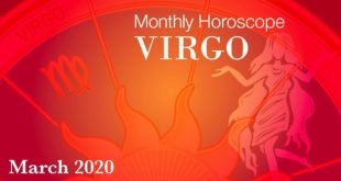 Virgo Monthly Horoscope | March 2020 Forecast | Astrology