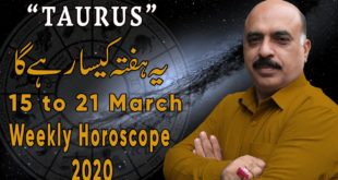 Weekly Horoscope Taurus |15 March to 21 March 2020|yeh hafta Kaisa rahe ga|by Sheikh Zawar Raza jawa