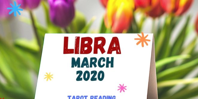 LIBRA 🌹YOU ARE FOLLOWING THE LOVE 💜MARCH 2020 (monthly Tarot Reading)