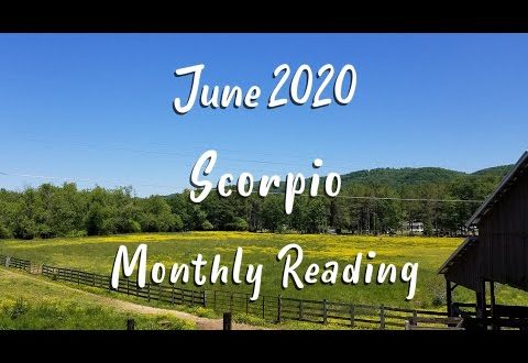 SCORPIO  - Monthly Tarot Reading for June 2020